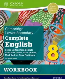 Príprava do školy, pracovné zošity Cambridge Lower Secondary Complete English 8: Workbook (Second Edition) - Alan Jenkins,Tony Parkinson,Mark Pedroz,Annabel Charles