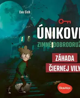 Pre deti a mládež - ostatné Únikovka - Záhada Čiernej víly - Eva Eich,Toni Hamm