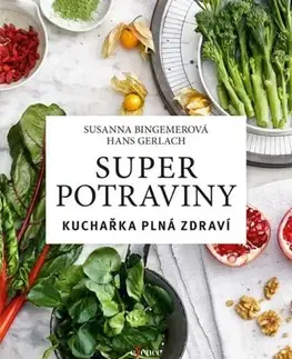 Kuchárky - ostatné Superpotraviny - Susanna Bingemer,Hans Gerlach