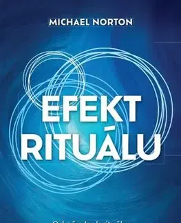 Rozvoj osobnosti Efekt rituálu - Michael Norton