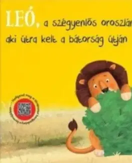 Rozprávky Leó, a szégyenlős oroszlán, aki útra kelt a bátorság útján