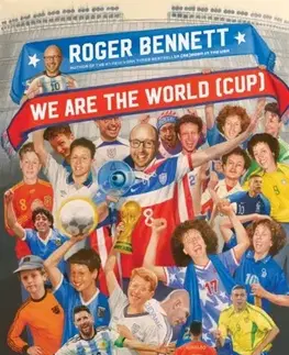Šport We Are the World (Cup) - Roger Bennett