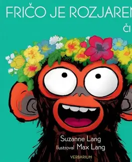 Rozprávky Fričo je rozjarený, či čo... - Suzanne Lang,Max Lang