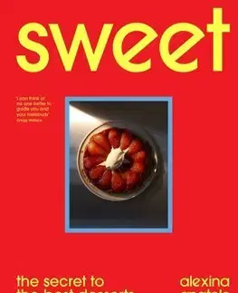 Sladká kuchyňa Sweet - Alexina Anatole