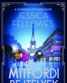 Detektívky, trilery, horory Mitfordi rejtélyek – A Guinness-gyilkosságok - Jessica Fellowes