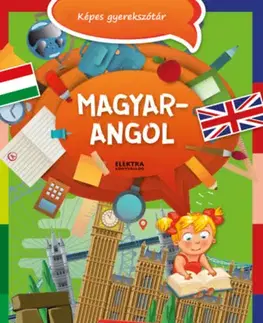 V cudzom jazyku Magyar-angol képes gyerekszótár