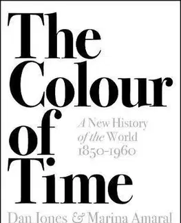 História - ostatné The Colour of Time - Marina Amaral,Dan Jones