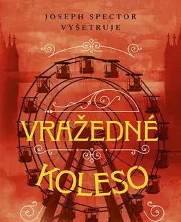 Detektívky, trilery, horory Vražedné koleso - Tom Mead