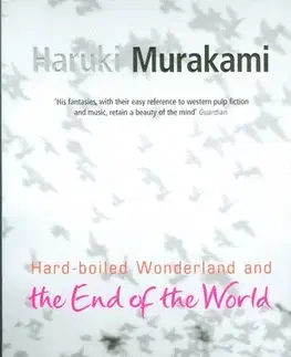Cudzojazyčná literatúra Hard-Boiled Wonderland and the End of the Word - Haruki Murakami