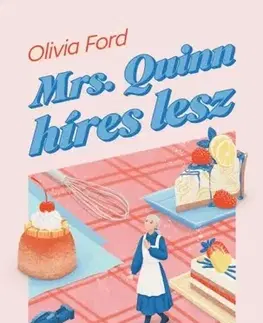Beletria - ostatné Mrs. Quinn híres lesz - Olivia Ford