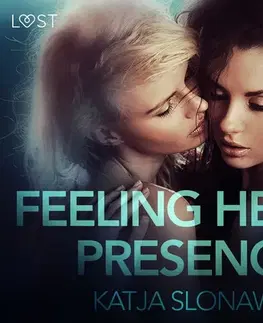 Erotická beletria Saga Egmont Feeling Her Presence - Erotic Short Story (EN)