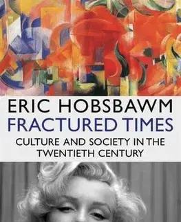 História - ostatné Fractured Times - Eric Hobsbawm