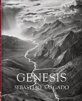 Fotografia Sebastiao Salgado. Genesis. 45th Ed. - Lelia Wanick Salgado,Sebastiao Salgado