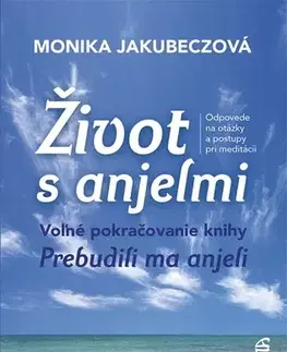 Ezoterika Život s anjelmi - Monika Jakubeczová