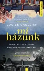 Detektívky, trilery, horory Mi házunk - Louise Candlish