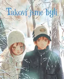 Manga Takoví jsme byli 7 - Júki Obata,Tereza Velká
