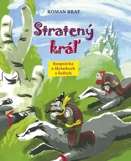 Rozprávky Stratený kráľ - Roman Brat