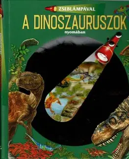 Príroda Zseblámpával - A dinoszauruszok nyomában - neuvedený,György Rusznák