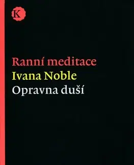 Kresťanstvo Ranní meditace - opravna duší - Ivana Noble