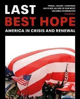 Politológia Last Best Hope - George Packer
