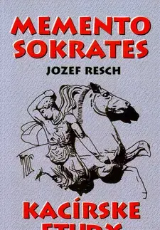 Filozofia Memento Sokrates - Resch Jozef
