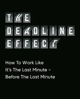 Biznis a kariéra Deadline Effect - Christopher Cox