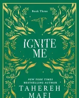 Fantasy, upíri Ignite Me - Tahereh Mafi