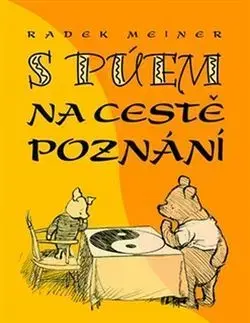 Psychológia, etika S Púem na cestě poznání - Radek Meiner