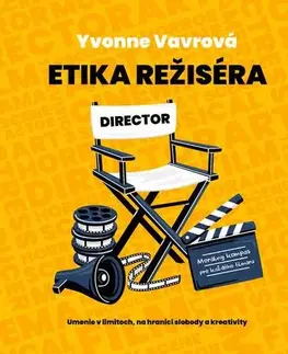 Divadlo - teória, história,... Etika režiséra - Yvonne Vavrová