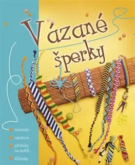 Koráliky, šperky Vázané šperky