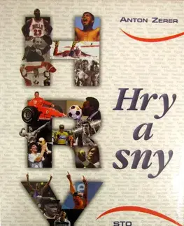 Biografie - ostatné Hry a sny - 100 portrétov - Anton Zerer