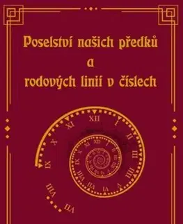Numerológia Poselství našich předků a rodových linií v číslech - Ester Davidová