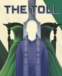 V cudzom jazyku The Toll - Neal Shusterman