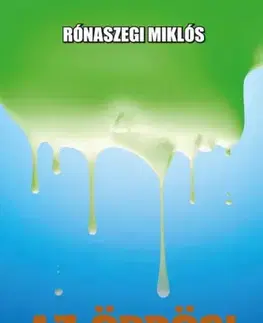 Sci-fi a fantasy Az ördögi liquor - Miklós Rónaszegi