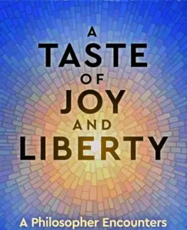 Ezoterika A Taste of Joy and Liberty - Jeffrey Wattles