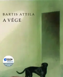 Svetová beletria A Vége - Attila Bartis