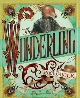 V cudzom jazyku The Wonderling - Mira Bartók
