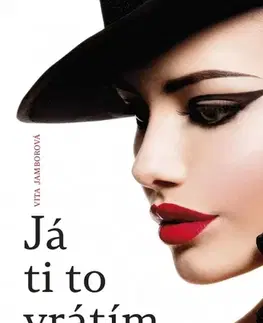 Slovenská beletria Já ti to vrátím - Vita Jamborová