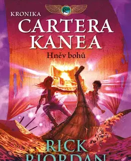 Fantasy, upíri Kronika Cartera Kanea - Hněv bohů - Rick Riordan