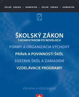 Právo - ostatné Školský zákon s komentárom - Zuzana Muránicová