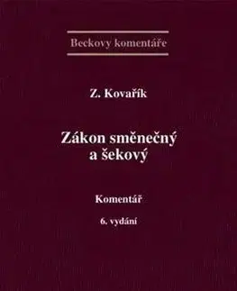 Zákony, zbierky zákonov Zákon směnečný a šekový - Zdeněk Kovařík