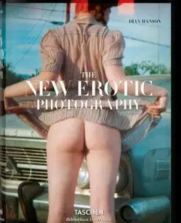 Fotografia The New Erotic Photography - Dian Hanson
