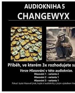 Dráma, divadelné hry, scenáre Tradewyx Changewyx - verze hlasování 211