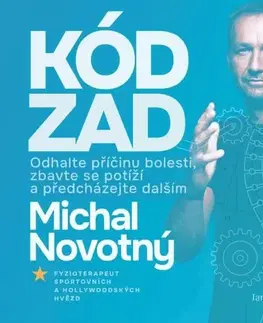 Alternatívna medicína - ostatné Kód zad - Michal Novotný