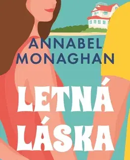 Romantická beletria Letná láska - Annabel Monaghan