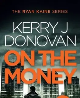 Detektívky, trilery, horory On the Money - Kerry J. Donovan