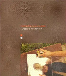 Česká poézia Přicházím sama k sobě - Jaroslava Kutheilová