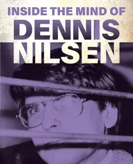 Detektívky, trilery, horory Inside the Mind of Dennis Nilsen - Nigel Cawthorne