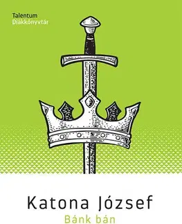 Beletria - ostatné Bánk bán - József Katona
