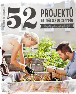 Úžitková záhrada 52 projektů na městskou zahradu - Bärbel Oftring
